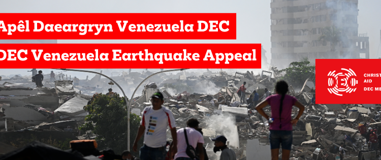 Apêl Daeargryn Venezuela Diweddariad Cytûn Apêl Daeargryn Venezuela Diweddariad Cytûn
